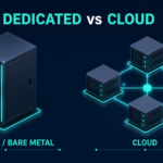 Dedicated Servers vs Cloud Hosting: When Each Makes Sense